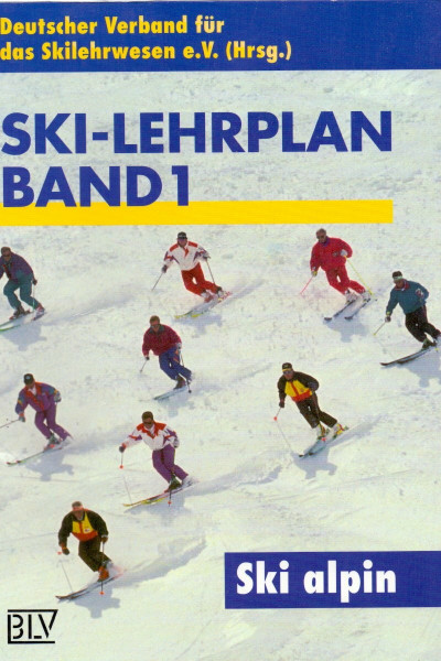 Ski-Lehrplan, Bd.1, Ski alpin
