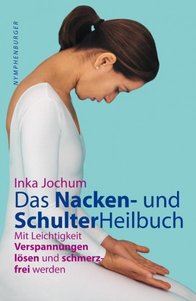 Das Nacken- und Schulterheilbuch