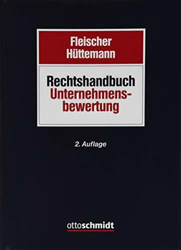 Rechtshandbuch Unternehmensbewertung