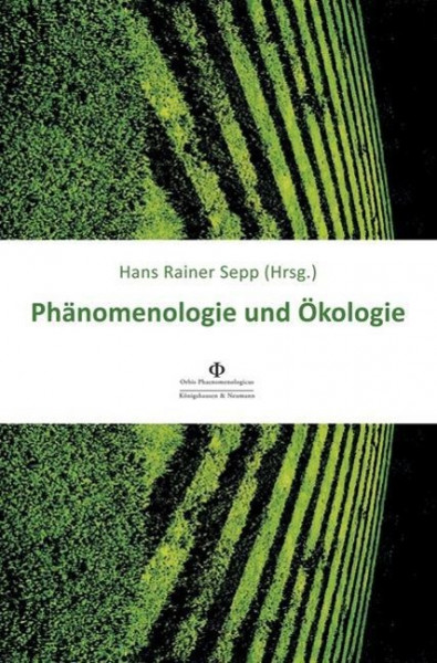 Phänomenologie und Ökologie