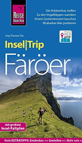 Reise Know-How InselTrip Färöer: Reiseführer mit Insel-Faltplan und kostenloser Web-App