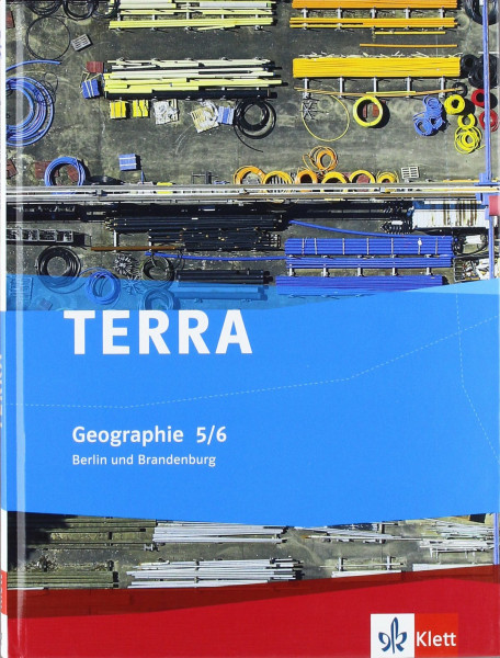TERRA Geographie 5/6. Ausgabe Berlin, Brandenburg Grundschule: Schülerbuch Klasse 5/6 (TERRA Geographie. Ausgabe für Berlin und Brandenburg Grundschule ab 2011)