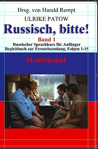 Zu den Sendungen 1 - 15 (Russisch, bitte!, Band 1) Zu den Sendungen 1 - 15 (Russisch, bitte!, Band 1)