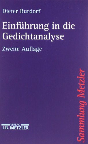 Einführung in die Gedichtanalyse (Sammlung Metzler)