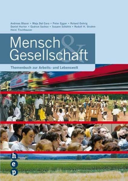 Mensch & Gesellschaft: Themenbuch zur Arbeits- und Lebenswelt