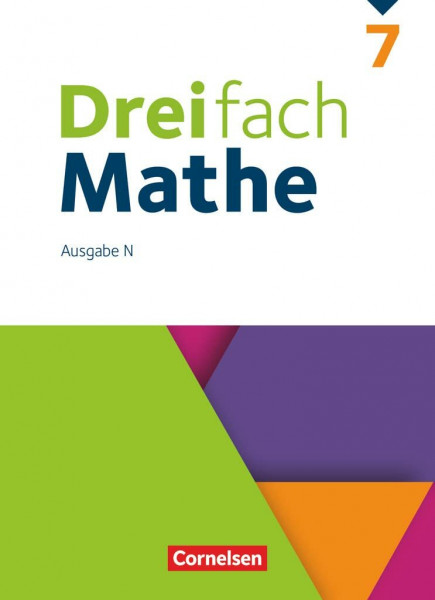 Dreifach Mathe - Ausgabe N - 7. Schuljahr: Schulbuch - Mit digitalen Hilfen, Erklärfilmen und Wortvertonungen