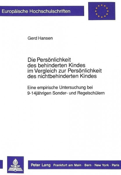 Die Persönlichkeit des behinderten Kindes im Vergleich zur Persönlichkeit des nichtbehinderten Kinde