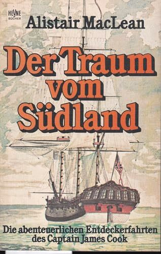 Der Traum vom Südland (Heyne Sachbücher (19))