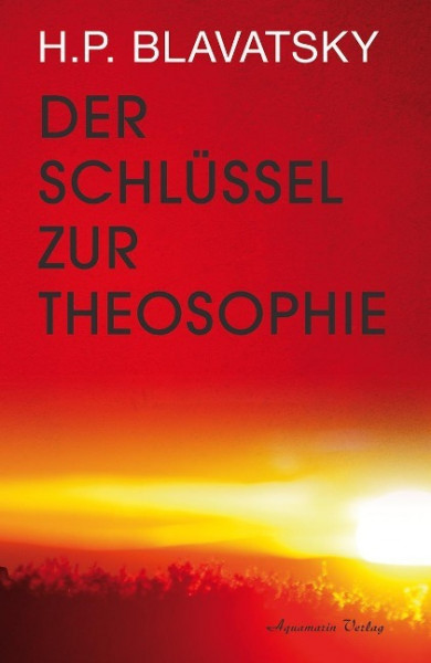 Der Schlüssel zur Theosophie