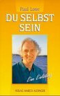 Du selbst sein. Eine Einladung
