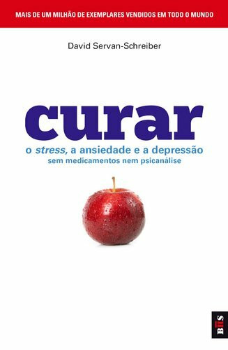 Curar (Portuguese Edition) [Paperback] David Servan-Schreiber