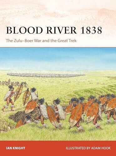 Blood River 1838: The Zulu–Boer War and the Great Trek (Campaign)