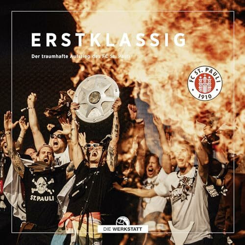 Erstklassig FC St. Pauli: Der traumhafte Aufstieg des FC St. Pauli