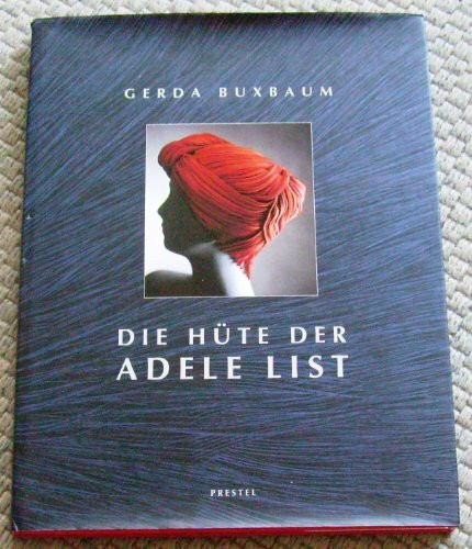 DIE HUTE DER ADELE LIST