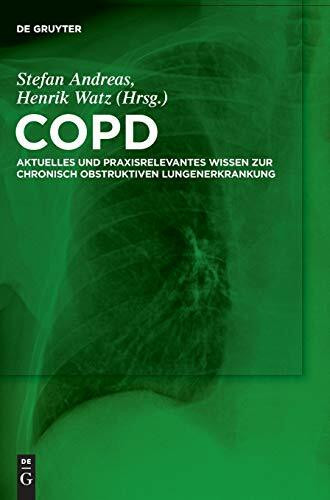 COPD: Aktuelles und praxisrelevantes Wissen zur chronisch obstruktiven Lungenerkrankung
