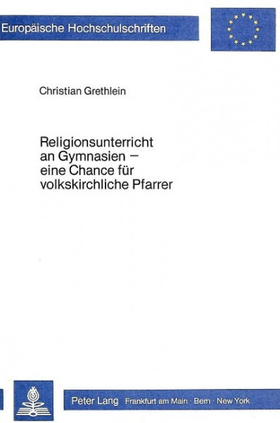 Religionsunterricht an Gymnasien - eine Chance für volkskirchliche Pfarrer