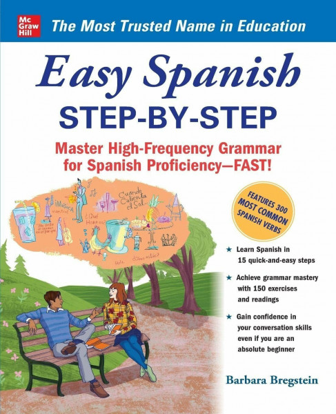 Easy Spanish Step-By-Step: Master High-Frequency Grammar for Spanish Proficiency-Fast!