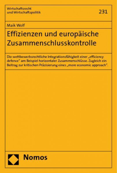 Effizienzen und europäische Zusammenschlusskontrolle