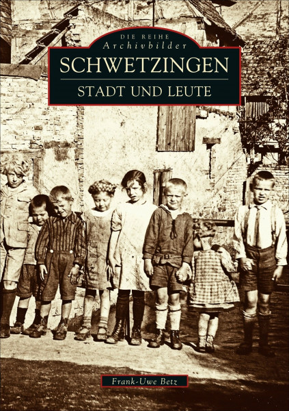 Schwetzingen. Stadt und Leute