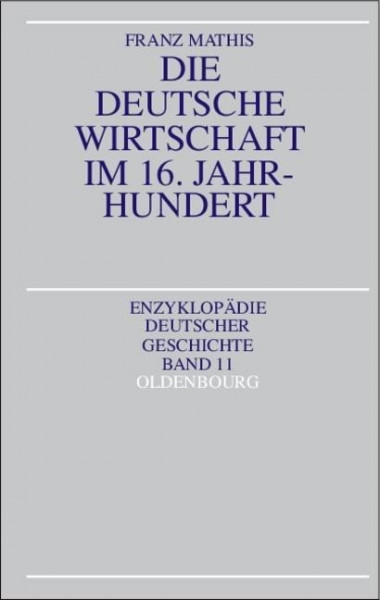 Die deutsche Wirtschaft im 16. Jahrhundert
