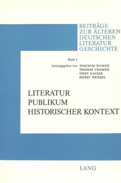 Literatur - Publikum - Historischer Kontext