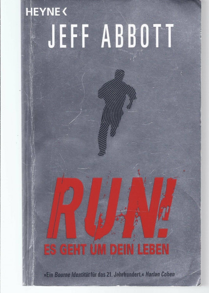 Run! - Es geht um dein Leben: Thriller