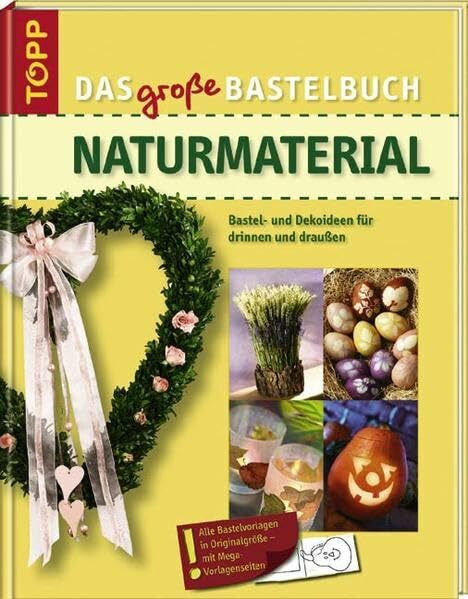 Das große Bastelbuch Naturmaterial: Ideen für die ganze Familie, Vorlagen in Originalgröße