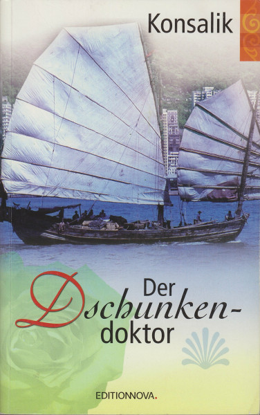 Der Dschunkendoktor