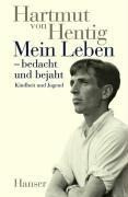 Mein Leben - bedacht und bejaht. Kindheit und Jugend