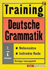 Training, Deutsche Grammatik, Nebensätze, Indirekte Rede, 7./8. Schuljahr