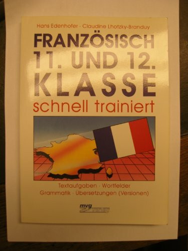 Französisch 11. und 12. Klasse schnell trainiert