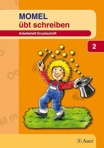 Momel / MOMEL übt schreiben - Schülerarbeitsheft 2: Arbeitsheft Druckschrift