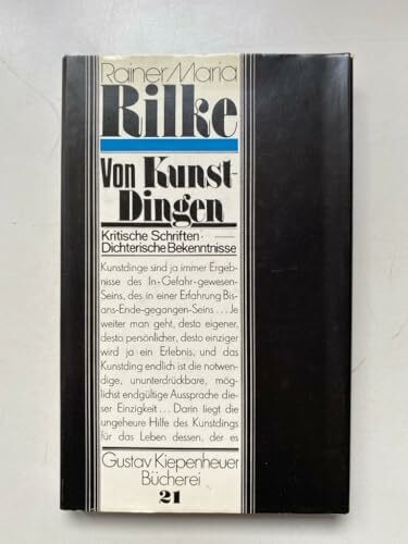 Von Kunst- Dingen. Kritische Schriften. Dichterische Bekenntnisse