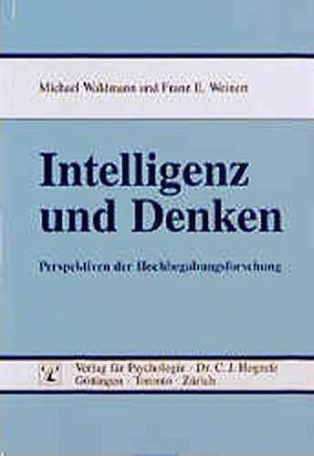 Intelligenz und Denken: Perspektiven der Hochbegabungsforschung