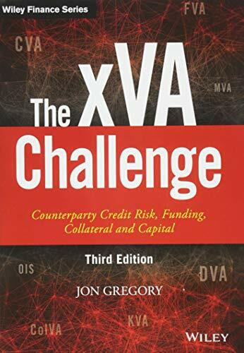 The xVA Challenge: Counterparty Credit Risk, Funding, Collateral, and Capital (Wiley Finance Series)