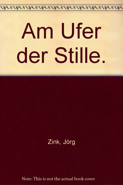 Am Ufer der Stille.