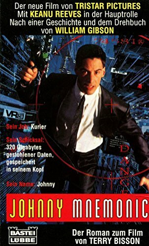 Johnny Mnemonic (Allgemeine Reihe. Bastei Lübbe Taschenbücher)