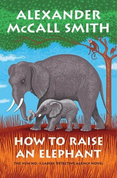 How to Raise an Elephant: No. 1 Ladies' Detective Agency (21)