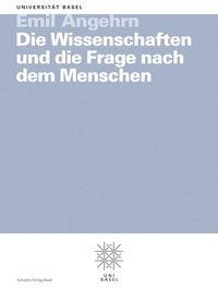 Die Wissenschaften und die Frage nach dem Menschen