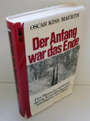 Der Anfang war das Ende - Der Mensch entstand durch Kannibalismus - Intelligenz ist essbar