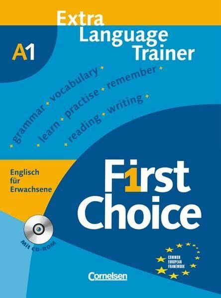 First Choice: A1 - Extra Language Trainer mit CD-ROM