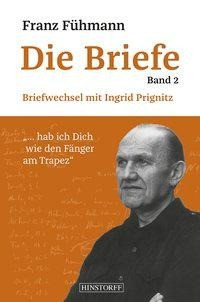 Franz Fühmann Die Briefe - Band 2