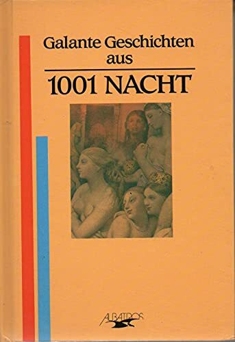 Galante Geschichten aus 1001 Nacht