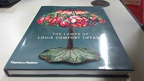 Lamps of Louis Comfort Tiffany