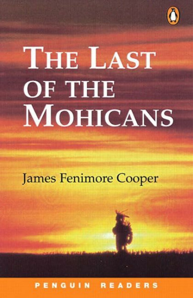 Last of the Mohicans (Penguin Readers (Graded Readers))