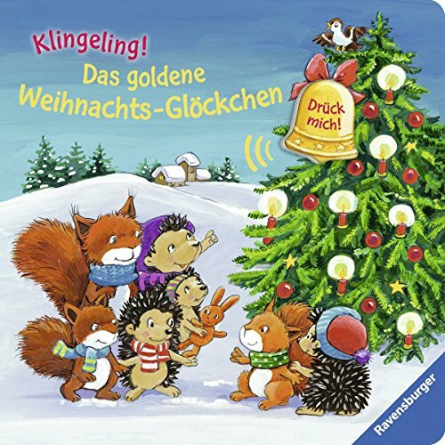 Das goldene Weihnachts-Glöckchen: Kling, Glöckchen kling!: Klingeling!