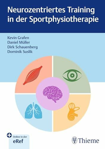 Neurozentriertes Training in der Sportphysiotherapie