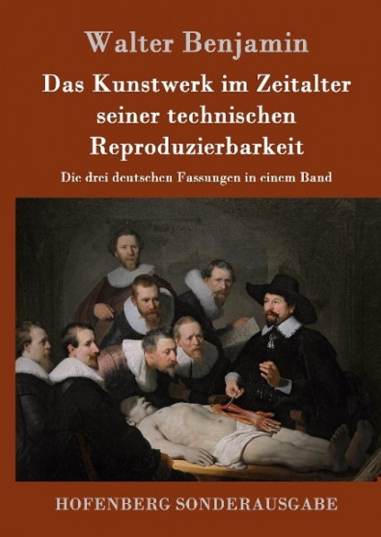 Das Kunstwerk im Zeitalter seiner technischen Reproduzierbarkeit