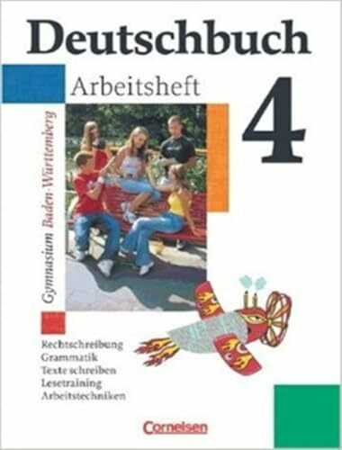 Deutschbuch Gymnasium - Baden-Württemberg - Bisherige Ausgabe / Band 4: 8. Schuljahr - Arbeitsheft mit Lösungen: Rechtschreibung, Grammatik, Texte schreiben, Lesetraining, Arbeitstechniken