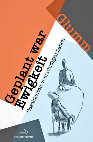 Geplant war Ewigkeit: Geschichten vom räudigen Leben